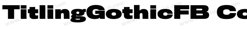 TitlingGothicFB Comp Black字体转换